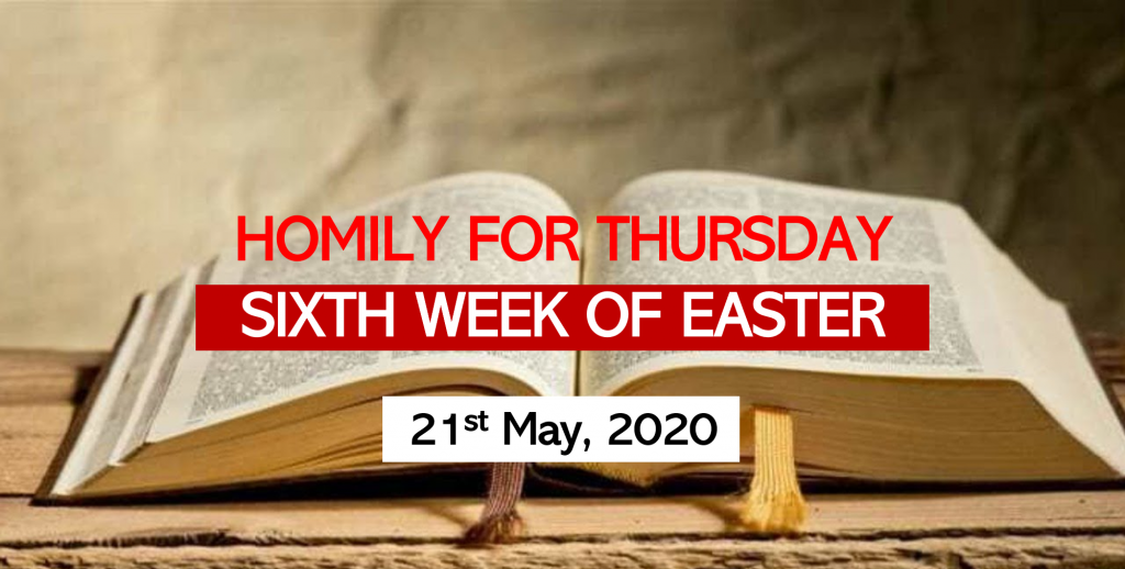 Homily For Thursday, Sixth Week Of Easter | Mustapha B Mugisa. Mr. Strategy